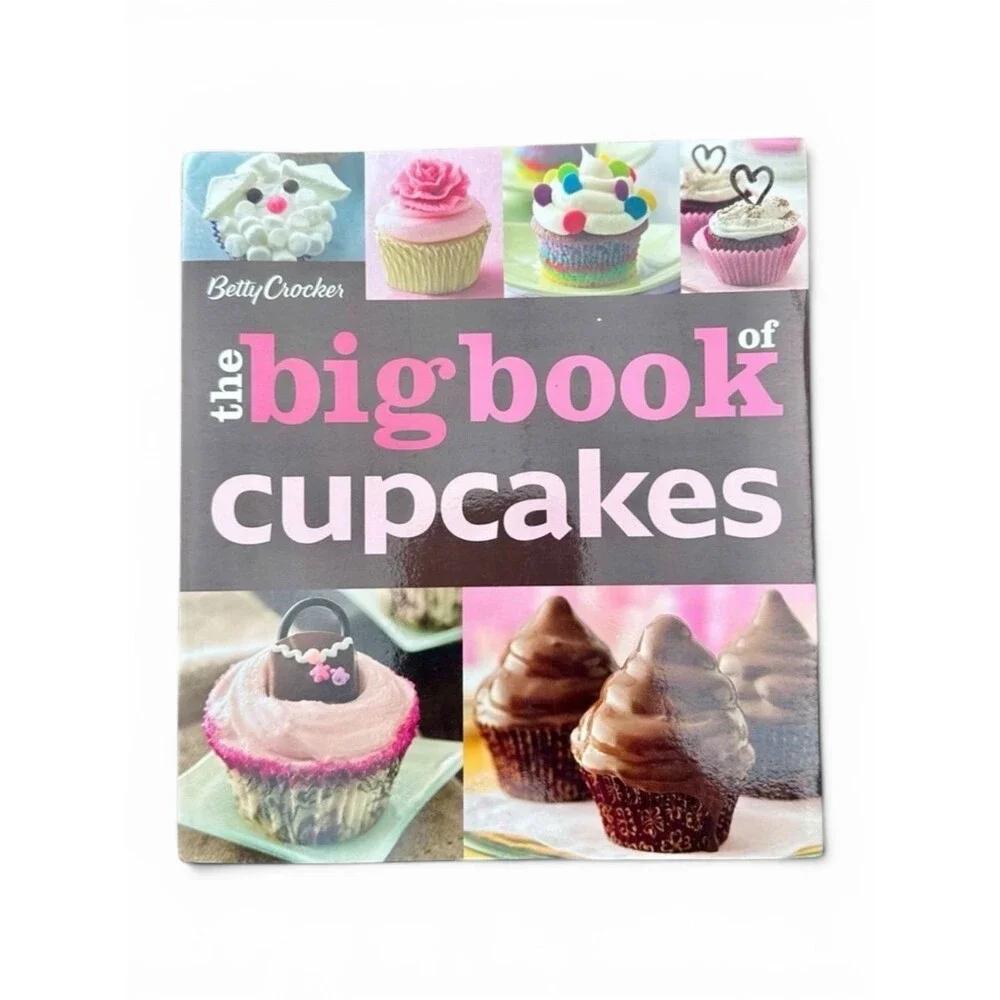 Betty Crocker The Big Book of Cupcakes Paperback Cookbook Dessert Recipes
